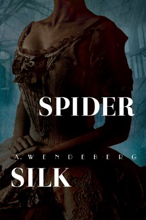 [Keeper of Pleas 02] • Spider Silk